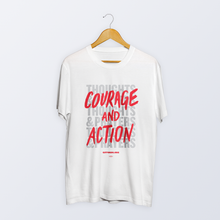 Courage and Action Tee